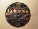 FRANKLYN BAUR - When Lindy Comes Home   COLUMBIA 1027 - 78rpm  CHARLES LINDBERGH