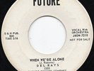 Del Rays-When We're Alone-Future Promo Doo Wop 45 
