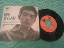 DISCO 45 GIRI BOB DYLAN THE TIMES THEY ARE A-CHANGIN' SCRITTA VERDE INTROVABILE