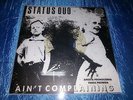 STATUS QUO - Ain't Complaining 7/45 **RARE PLASTIC SLEEVE** PORTUGAL PORTUGUESE
