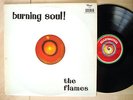 The Flames Burning Soul ?LISTEN? LP South Africa Chartbusters Rave CB 2 EX/NM