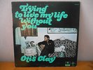 original 1972 Otis Clay LP Trying To Live My Life Without You -HI Records- Soul