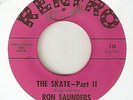 RON SAUNDERS The Skate RENFRO RARE STUNNERS SWINGERS  NORTHERN SOUL 45