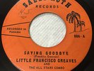LITTLE FRANCISCO GREAVES & All Stars PANAMA Latin Soul 45 Saying Goodbye HEAR