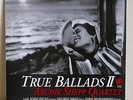 AUDIOPHILE LP: Archie Shepp Quartet True Ballads 2  Venus - Japan Promo Only