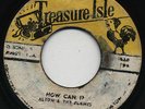 HOW CAN I ? / OH WEE BABY   ALTON ELLIS & The FLAMES (Beautiful *Rock Steady*) ?