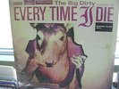 EVERY TIME I DIE lp new _ the Big Dirty mustard color vinyl