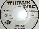 QUADRELLS- COME TO ME WHIRLIN DISC 45 # 103  PROMO- BROWN WAX DOO WOP EX HEAR IT
