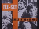TEE-SET: Early In The Morning / Nothing Can Ever Change This Love 45 (Netherlan