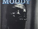 JAMES MOODY and his band MOODY ON PRESTIGE 7072 US ORIGINAL 50th RVG DG