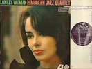 THE MODERN JAZZ QUARTET lonely woman HA-K 8016 uk london 1962 mono LP EX/VG