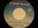 northern soul THE KNIGHT BROS. Temptation 'Bout To Get Me CHECKER M-  listen