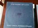 Unclaimed Prize by The Mark of Cain (lp Oct-1990, Rey-D Records)