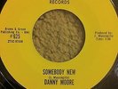 NORTHERN SOUL STAMPED ORIGINAL / DANNY MOORE / SOMEBODY NEW