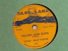 LITTLE WILLY FOSTER FALLING RAIN BLUES BLUE LAKE 78