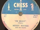 Muddy Waters 78 Blues I'm Ready/I Don't Know Why