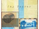 Jay Farrar - Sebastopol thirdshiftgrottoslack 2x12