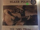 Blaze Foley - The Dawg Years LP NEW W/ DOWNLOAD