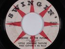 R&B Soul 45 LITTLE JOHNNIE TAYLOR Looking At The Future SWINGIN' HEAR