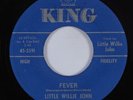 R&B Soul 45 LITTLE WILLIE JOHN Fever KING HEAR VG+