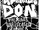 GODFATHER DON/UNRELEASED PROJECT 1989-1992 VOL 2 TEST PRESSING CHOPPED HERRING