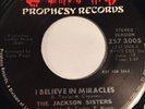 Jackson Sisters I Believe In Miracles 45 Promo Prophesy Records RARE Soul Funk