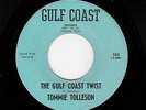 WILD TEXAS ROCKABILLY-TOMMIE TOLLESON-GULF COAST 102-THE GULF COAST TWIST/I LOVE