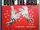 THE RIVINGTONS DOIN' THE BYRD VERY RARE ORIG '63 LIBERTY MONO LP VERY NICE