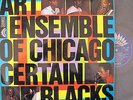 ART ENSEMBLE OF CHICAGO, CERTAIN BLACKS, FRENCH AMERICA 30 AM 6098, VG++/EX