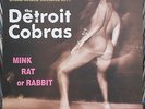 Detroit Cobras   Mink Rat or Rabbit   US LP  Debut Album/Original Press