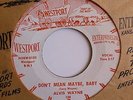 ALVIS WAYNE - don't mean maybe,baby,WESTPORT,US,ORIGINAL,MINT-