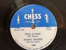 78 RPM Muddy Waters CHESS 1480 Still A Fool BLUES     *