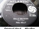 ? Paul Kelly 'Chills & Fever' In-Demand R&B OLDIE Northern Soul 45