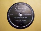 JOHN LEE HOOKER-GRAVEYARD BLUES/I LOVE TO BOOGIE-CHANCE 1110-BLUES 78