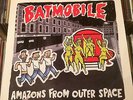 BATMOBILE AMAZONS FROM OUTER SPACE PSYCHOBILLY LP