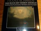 Franz SCHMIDT Das Buch mit 7 Siegeln ZAGROSEK 2-LP-Box ORFEO Digital