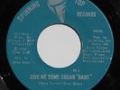 Sweet Soul 45 - Duke Turner - Give Me Some Sugar Baby - SPINNING TOP VG++ mp3