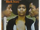 Black Ivory - Don't Turn Around LP - Today VG+