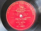 78rpm ELISA BRUNO sings VERDI TROVATORE - RARE RAISED RED G&T MILANO 1902