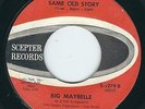 R&B Northern Soul Big Maybelle SCEPTER 1279 Same old story / Oh lord what .... ?