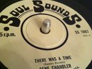 Gene Chandler - There Was A Time. (Soul Sounds SS1007)