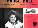 FRANCE GALL 45 NE SOIS PAS SI BETE+PS FAVORIETEN EXPRES VERY RARE