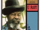 U-Roy - I Am the Originator