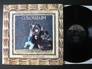 LP  COLOSSEUM - Same (Those Who Are About To Die Salute You)