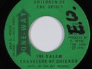 Soul Funk Gospel 45 SALEM TRAVELERS CHICAGO Children Of The Spirit ONE-WAY HEAR