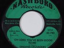 Black Gospel 45 SINGING CRUSADERS Oh Lord You've Been Good To Me NASHBORO HEAR