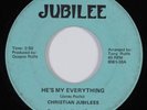 Sweet Soul Gospel 45 CHRISTIAN JUBILEES He's My Everything JUBILEE HEAR