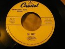 ESQUERITA Capitol 45 Promo Oh Baby / Please Come On Home Rock R&B Little Richard