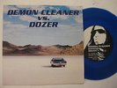 DEMON CLEANER VS. DOZER 4-track EP 45 7