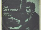 BOB DYLAN Just Like A Woman ** Denmark Norway norwegian 45 danish p/s